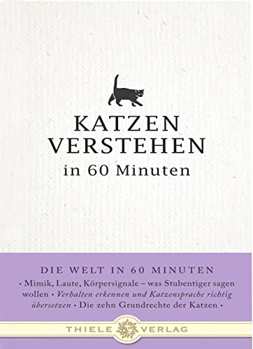Stock image for Katzen verstehen in 60 Minuten for sale by GreatBookPrices