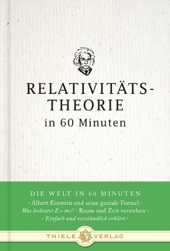 Beispielbild fr Relativittstheorie in 60 Minuten zum Verkauf von Antiquariat Leon Rterbories