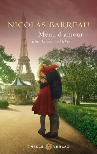 Stock image for Menu d'amour: Eine Liebesgeschichte for sale by Ammareal