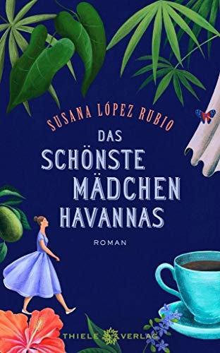 Beispielbild fr Das schnste Mdchen Havannas: Roman zum Verkauf von medimops