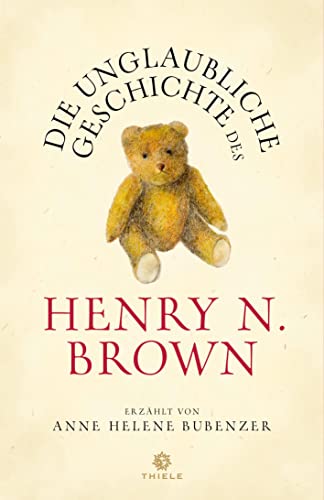 9783851794465: Die unglaubliche Geschichte des Henry N. Brown: Roman