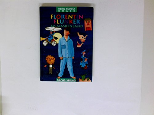 Beispielbild fr Florentin Flunker im Maskenland zum Verkauf von Antiquariat Buchtip Vera Eder-Haumer
