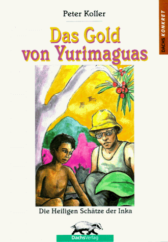 Das Gold von Yurimaguas