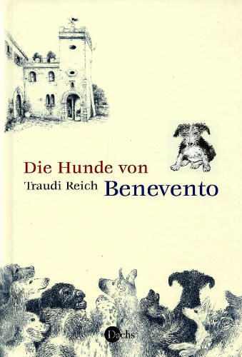 Beispielbild fr Die Hunde von Benevento zum Verkauf von medimops