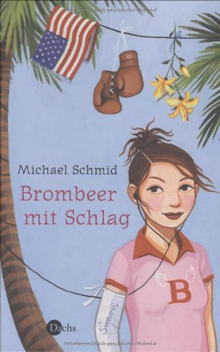 Brombeer mit Schlag (9783851913675) by Schmid, Michael