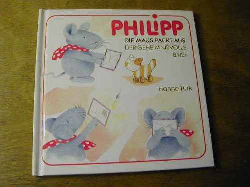 9783851951974: Philipp die Maus packt aus, Bd.2, Der geheimnisvolle Brief - Landa, Norbert