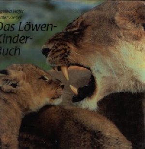 Beispielbild fr Das Lwen- Kinder- Buch zum Verkauf von medimops