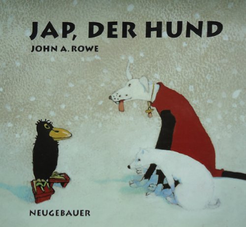 Beispielbild fr Jap, der Hund,von John A. Rowe. Nacherzhlt von Peter Baumann (KK1h) zum Verkauf von Versandantiquariat Behnke