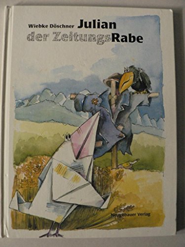 Stock image for Julian, der Zeitungsrabe. for sale by Antiquariat Bookfarm