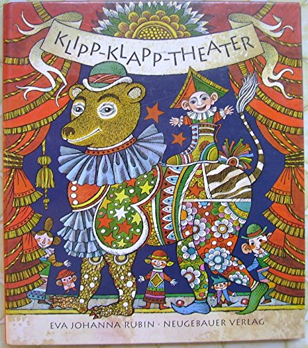 Stock image for Klipp- Klapp- Theater. Ein Klapp- Bilderbuch for sale by Modernes Antiquariat - bodo e.V.