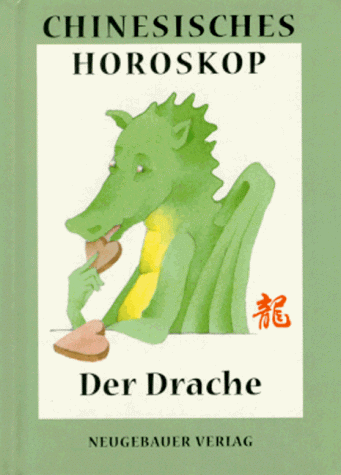 Beispielbild fr Chinesisches Horoskop, Der Drache zum Verkauf von medimops