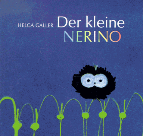 Der kleine Nerino - Galler, Helga, Galler, Helga