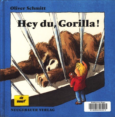 Beispielbild fr Hey, du, Gorilla zum Verkauf von Versandantiquariat Felix Mcke