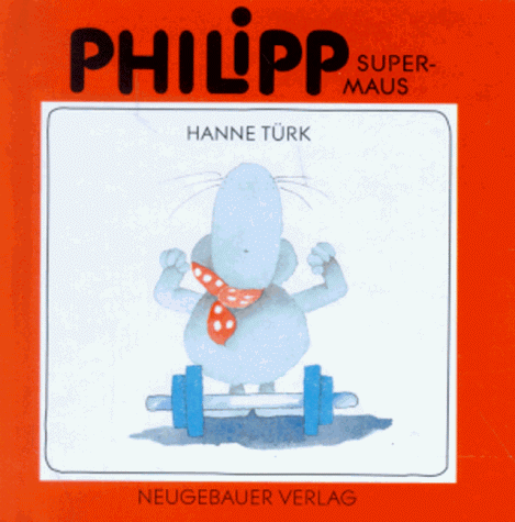 Beispielbild fr Philipp Supermaus zum Verkauf von medimops