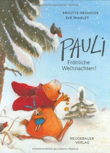 Stock image for Pauli - Frhliche Weihnachten! (Bilderbuch) for sale by Antiquariat Smock