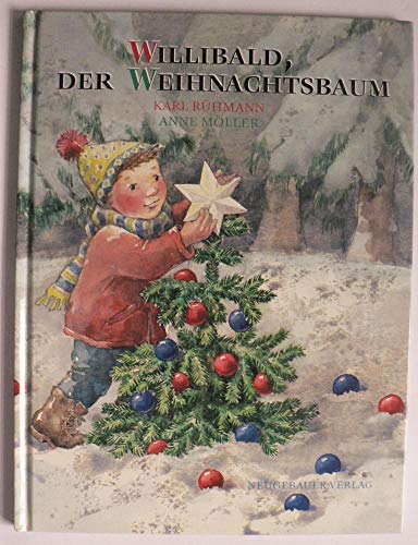 Beispielbild fr Willibald, der Weihnachtsbaum zum Verkauf von medimops