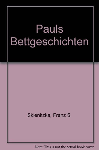 Pauls Bettgeschichten (Livre en allemand) - Franz S Skelnitzka