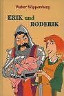 9783851974355: Erik und Roderik (Livre en allemand)