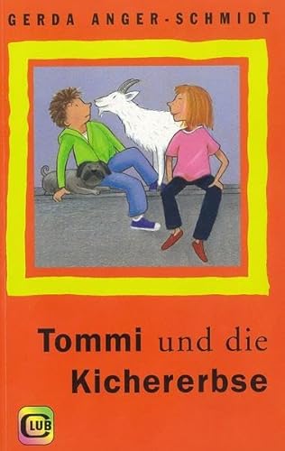 9783851975239: Anger-Schmidt, G: Tommi und die Kichererbse