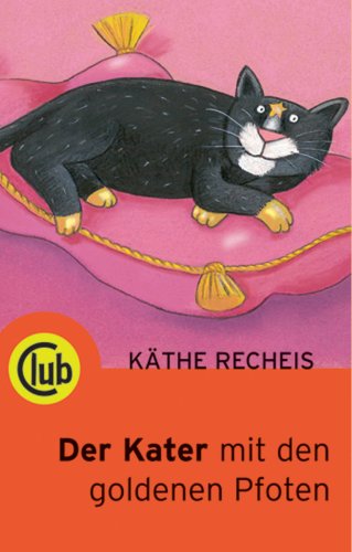 Beispielbild fr Der Kater mit den goldenen Pfoten zum Verkauf von medimops