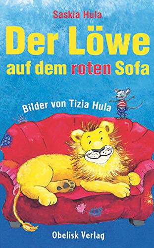 Der Löwe auf dem roten Sofa - Hula, Saskia