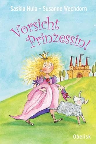 Beispielbild fr Vorsicht, Prinzessin! zum Verkauf von medimops