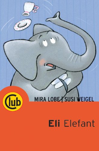 Eli Elefant (9783851976014) by Unknown Author