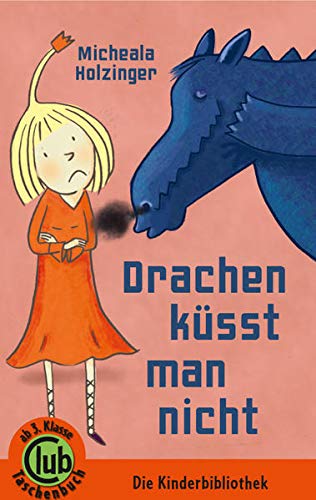 Stock image for Drachen ksst man nicht (Club-Taschenbuch-Reihe) for sale by medimops