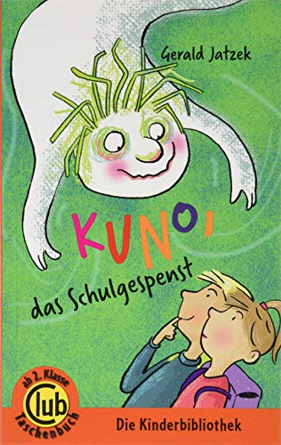 Stock image for Kuno, das Schulgespenst (Club-Taschenbuch-Reihe) for sale by medimops