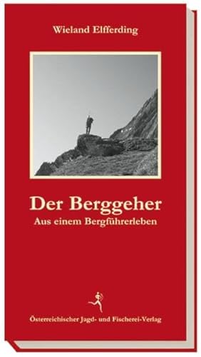 Der Berggeher (9783852080925) by Elfferding, Wieland