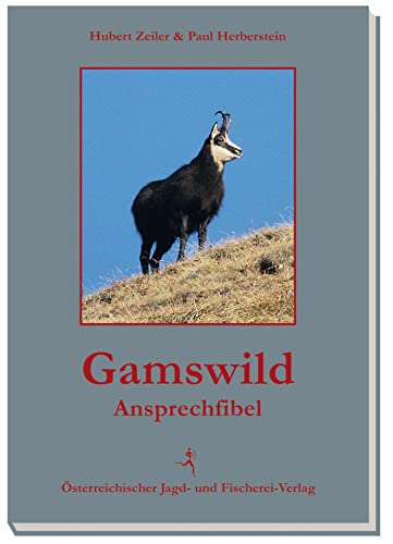 Beispielbild fr Gamswild-Ansprechfibel -Language: german zum Verkauf von GreatBookPrices