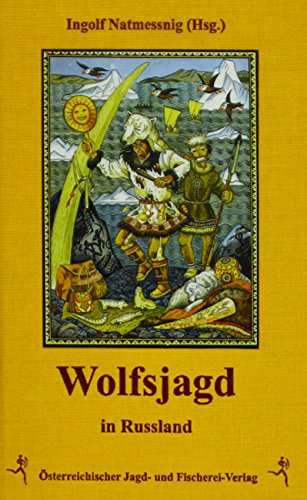 Stock image for Wolfjagd in Russland -Language: german for sale by GreatBookPrices
