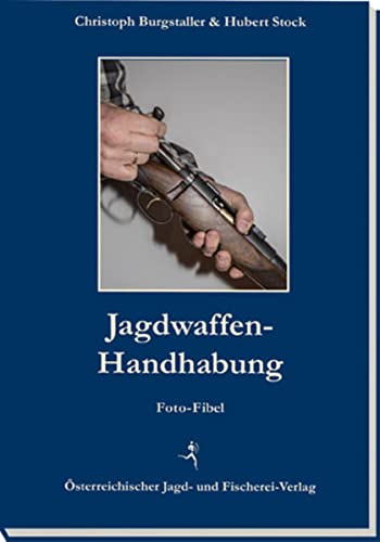 Stock image for Jagdwaffen-Handhabung -Language: german for sale by GreatBookPrices