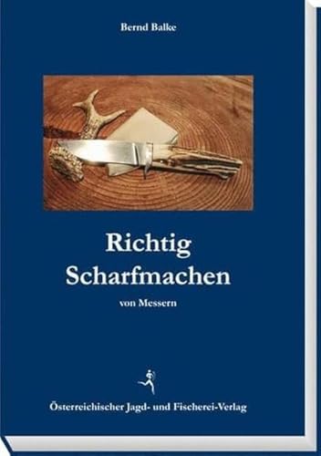 Stock image for Richtig Scharfmachen von Messern -Language: german for sale by GreatBookPrices