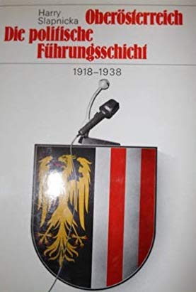 Oberösterreich - die politische Führungsschicht. 1918-1938