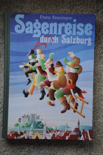Stock image for Sagenreise durch Salzburg for sale by medimops