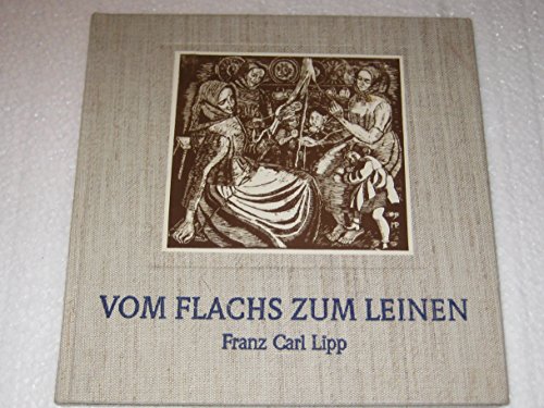 Imagen de archivo de Vom Flachs zum Leinen a la venta por medimops