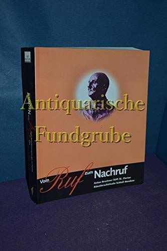 9783852146584: Vom Ruf zum Nachruf: KŸnstlerschicksale in ...sterreich, Anton Bruckner : Landesausstellung Oberšsterreich 1996
