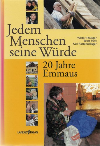 9783852147697: Jedem Menschen seine Wrde - 20 Jahre Emmaus