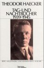 Tag- und Nachtbücher. 1939-1945 - Haecker, Theodor, Siefken, Hinrich