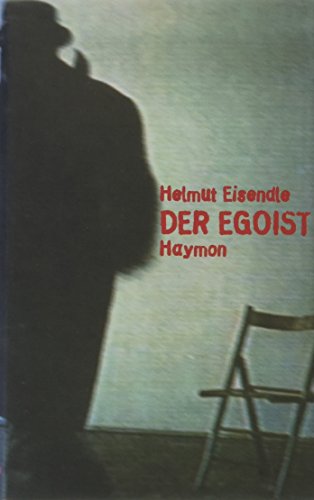 Stock-Bild f�r Der Egoist. Roman