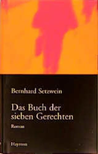 Stock image for Das Buch der sieben Gerechten for sale by medimops