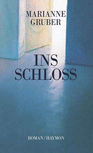 Imagen de archivo de Ins Schloss. a la venta por Open Books