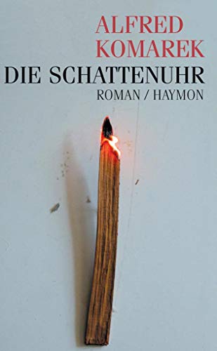 Die Schattenuhr. - Komarek, Alfred