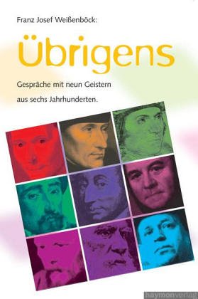 Stock image for brigens. Gesprche mit groen Geistern aus sechs Jahrhunderten for sale by Online-Shop S. Schmidt