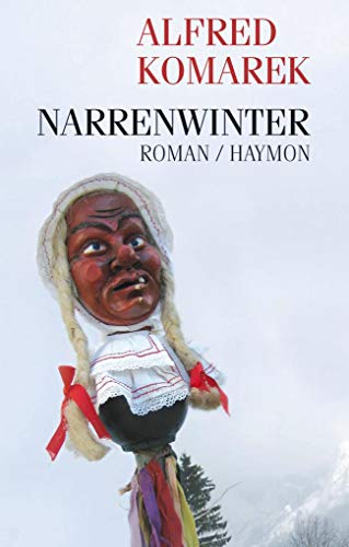 Narrenwinter. - Komarek, Alfred