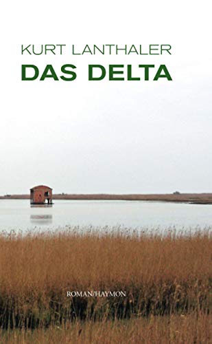 Beispielbild fr Das Delta. Roman zum Verkauf von medimops