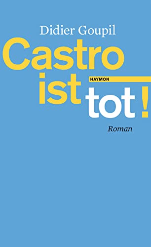 9783852185842: Castro ist tot!: Roman