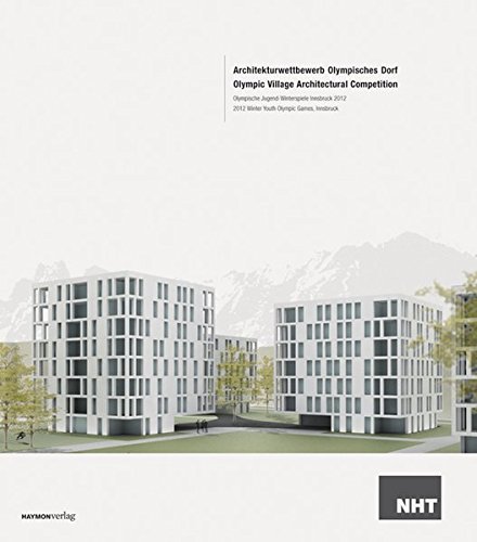 9783852186207: Architekturwettbewerb Olympisches Dorf. Olympische Jugend-Winterspiele Innsbruck 2012