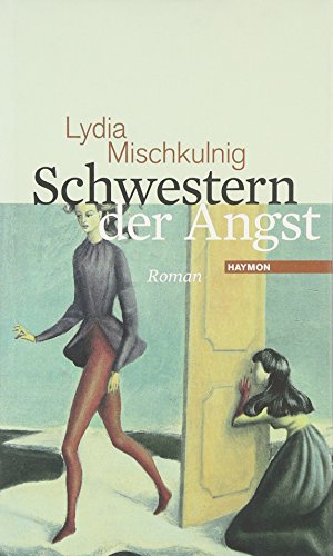 9783852186429: Schwestern der Angst. Roman